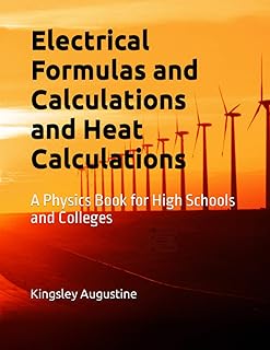 Descubre las Invaluables Utilidades de ‘Electrical Formulas and Calculations’: Tu Guía Esencial para el Éxito Académico en Física