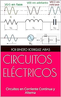 Domina la Instalación de Circuitos Eléctricos: Guía Completa de Electricidad Básica y Análisis de Corriente Continua y Alterna