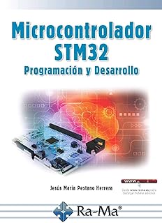 Guía Definitiva para la Instalación del Microcontrolador STM32: Programación y Desarrollo para Todos